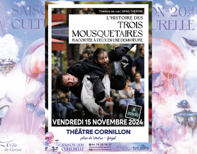 L’histoire des trois mousquetaires…. – Théâtre de rue – AFAG Théâtre – Vendredi 15 novembre 20h30 – Théâtre Cornillon