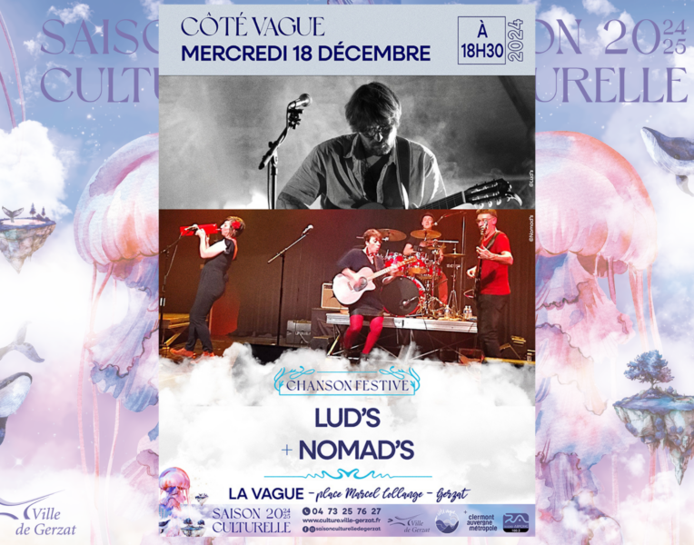 Côté Vague – Lud’s (chanson française) + Nomad’s (chanson festive) – Mercredi 18 décembre à 18h30 à la Vague